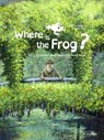 Where is the Frog? -  - 9783791371399