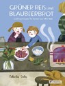 Grüner Reis und Blaubeerbrot - Felicita Sala - 9783791373966