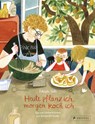 Heute pflanz ich, morgen koch ich ... - Felicita Sala - 9783791375175
