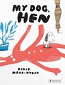 My Dog, Hen - David Mackintosh - 9783791375359