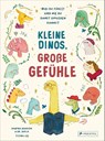 Kleine Dinos - große Gefühle - Swapna Haddow ; Yiting Lee - 9783791375779