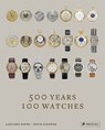 500 Years, 100 Watches - BARTER,  Alexander ; Schnipper, Daryn - 9783791379753