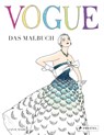 VOGUE - Das Malbuch - Iain R. Webb - 9783791382401