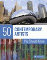50 Contemporary Artists You Should Know - Christiane Weidemann ; Brad Finger - 9783791384429