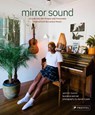 Mirror Sound - Spencer Tweedy ; Lawrence Azerrad - 9783791386539