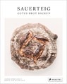 Sauerteig. Gutes Brot backen - Casper André Lugg ; Martin Ivar Hveem Fjeld - 9783791388069