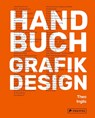 Handbuch Grafikdesign - Theo Inglis - 9783791389899