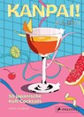 Kanpai - Naomi Coleman - 9783791391830