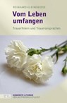 Vom Leben umfangen - Reinhard Kleinewiese - 9783791725314