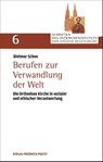 Berufen zur Verwandlung der Welt - Dietmar Schon - 9783791732602