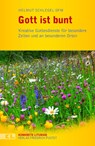 Gott ist bunt - Helmut Schlegel - 9783791732831