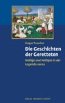 Die Geschichten der Geretteten - Gregor Taxacher - 9783791733982