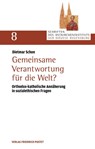 Gemeinsame Verantwortung für die Welt? - Dietmar Schon - 9783791734002