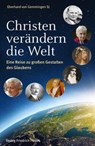 Christen verändern die Welt - Eberhard von Gemmingen - 9783791734880
