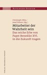 Mitarbeiter der Wahrheit sein - Christoph Ohly ; Josef Zöhrer - 9783791735474