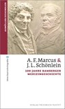 A. F. Marcus & J. L. Schönlein - Gerhard Aumüller ; Christoph Schindler - 9783791760858