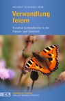 Verwandlung feiern - Helmut Schlegel - 9783791762029