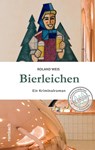 Bierleichen - Roland Weis - 9783793051510