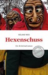 Hexenschuss - Roland Weiss - 9783793051602