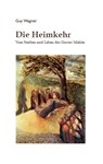 Die Heimkehr - Guy Wagner - 9783793096658