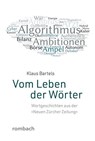 Vom Leben der Wörter - Klaus Bartels - 9783793099604