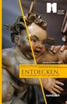 ENTDECKEN. Denkmalpflege am Freiburger Münster - Dagmar Zimdars - 9783793099949