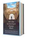 All die Schönheit dieser Welt - Patrick Bringley - 9783793424321