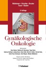 Gynäkologische Onkologie - Diethelm Wallwiener ; Eva-Maria Grischke - 9783794524150