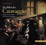 Die Bibel des Caravaggio - Mario Dal Bello - 9783795423605