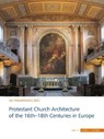 Protestant Church Architecture of the 16th–18th Centuries in Europe (3 volume set) - Jan Harasimowicz - 9783795434090