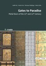 Gates to Paradise - John Morrisey ; Maddalena Vaccaro ; Fabio Coden ; Gaetano Curzi - 9783795439873