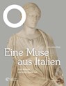 Eine Muse aus Italien - Niedersächsisches Landesmuseum Hannover - 9783795490133