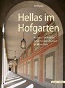 Hellas im Hofgarten - Rolf Kussl - 9783795491086