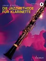 Die Jazzmethode für Klarinette - John O'Neill - 9783795719418