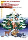 Die schönsten Weihnachtslieder - Hans Magolt ; Marianne Magolt - 9783795722708