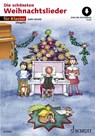 Die schönsten Weihnachtslieder - Marianne Magolt ; Hans Magolt - 9783795724740