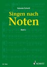 Singen nach Noten - Karl Heinz Schmitt ; Walter Kolneder - 9783795725570