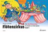Flötenzirkus 1 - Rainer Butz ; Hans Magolt - 9783795756123
