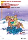 Die schönsten Weihnachtslieder - Hans Magolt ; Marianne Magolt - 9783795772826