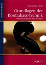 Grundlagen der Kontrabass-Technik - Michael Barry Wolf - 9783795787325