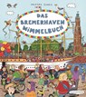 Das Bremerhaven-Wimmelbuch -  - 9783796111495
