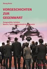 Vorgeschichten zur Gegenwart - Georg Kreis - 9783796535734