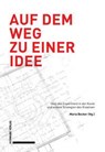 Auf dem Weg zu einer Idee - Maria Becker - 9783796542923