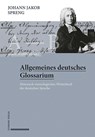 Johann Jakob Spreng, Allgemeines deutsches Glossarium - Heinrich Löffler - 9783796543234