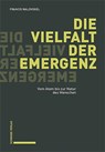 Die Vielfalt der Emergenz - Francis Waldvogel - 9783796548680