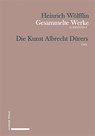 Die Kunst Albrecht Dürers - Heinrich Wölfflin ; Oskar Bätschmann - 9783796550478