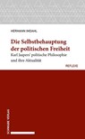 Die Selbstbehauptung der politischen Freiheit - Hermann Imdahl - 9783796550645