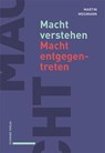 Macht verstehen - Macht entgegentreten - Martin Mosimann - 9783796551918