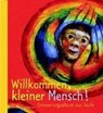Willkommen kleiner Mensch - Claudia Peters - 9783796613333