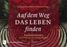 Auf dem Weg das Leben finden - Kathrin Buchhorn-Maurer - 9783796615993